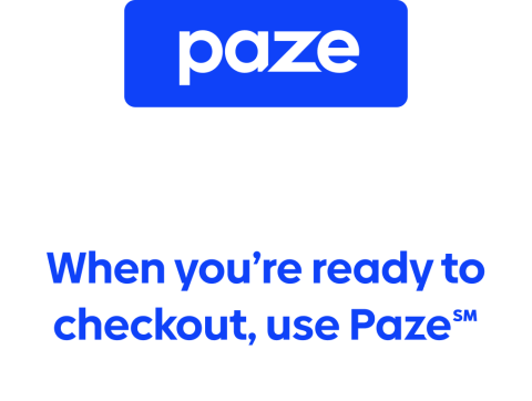 When you're ready to checkout, use Paze